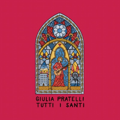  Giulia Pratelli: “Tutti i santi” è il nuovo EP dal quale è estratto l’omonimo singolo 