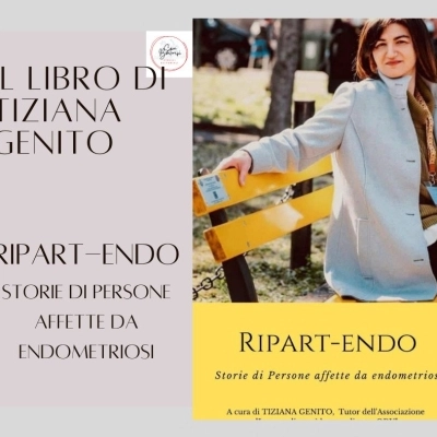 Ripart-Endo, il libro sull’endometriosi di Tiziana Genito