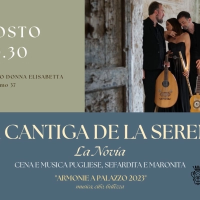 La Cantiga de la Serena “LA NOVIA”: Musica e cena di tradizioni pugliesi, maronite e sefardite
