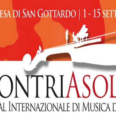 INCONTRI ASOLANI: XLV Festival Internazionale di Musica da Camera 2023. Asolo 1-15 settembre 2023, Chiesa di San Gottardo