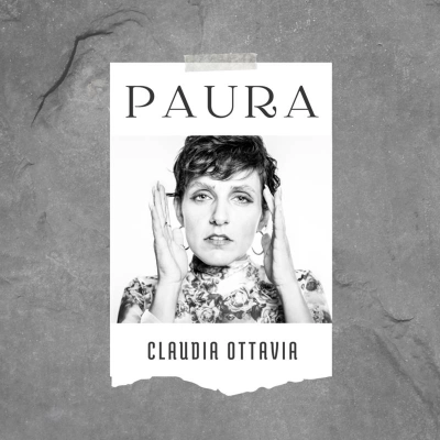 Claudia Ottavia, il nuovo singolo è Paura
