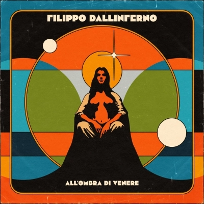 FILIPPO DALLINFERNO  presenta  il singolo 'All'ombra di Venere':  un viaggio astrale tra deserto e solitudine.