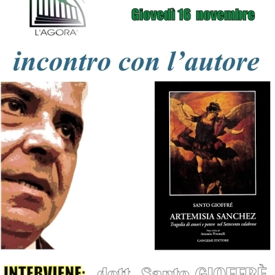 Il Circolo Culturale “L’Agorà” di Reggio Calabria presenta il romanzo “Artemisia Sanchez” dell’autore Santo Gioffrè 