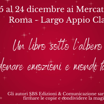 SBS Edizioni & Comunicazioni al mercatino di Natale di Largo Appio Claudio a Roma