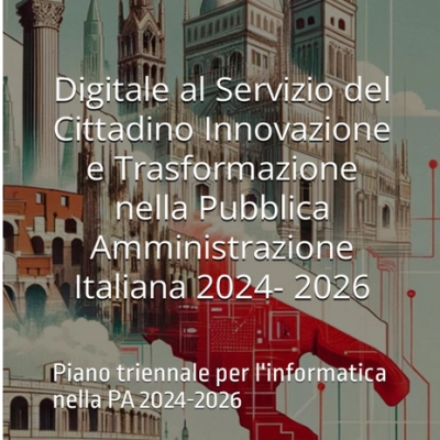 Digitale al Servizio del Cittadino: La Sintesi Accessibile del Piano Triennale PA 2024-2026
