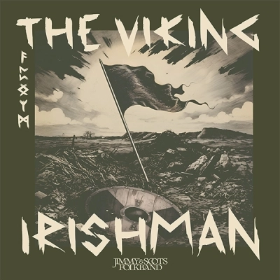 Jimmy & Scots Folk Band: esce oggi “The Viking Irishman”, terzo album della band, per l'etichetta Maxy Sound.
