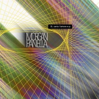 Sì, certo l'amore è il nuovo EP di Morgan e Panella