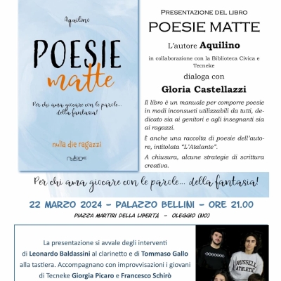Poesie Matte, presentazione il 22 marzo a Oleggio, Novara