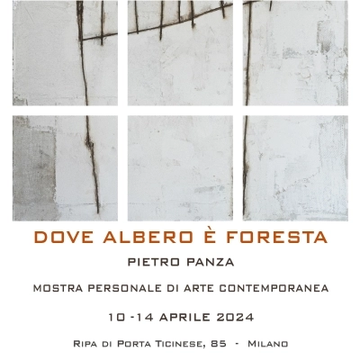 Dove Albero è Foresta (Archetipo verticale) - Mostra personale di Pietro Panza