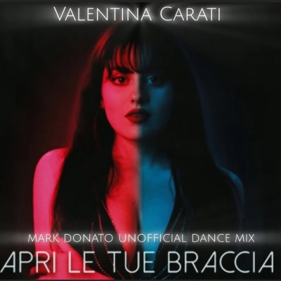  Valentina Carati, il remix di Mark Donato funziona
