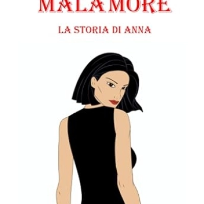 Il romanzo “Malamore - La Storia di Anna” al Salone Internazionale del Libro di Torino 2024