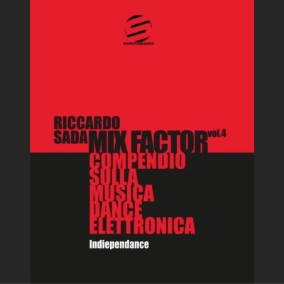 Mix Factor Vol 4 – Indiependance, la presentazione del nuovo libro di Riccardo Sada a Ibiza il 24/04