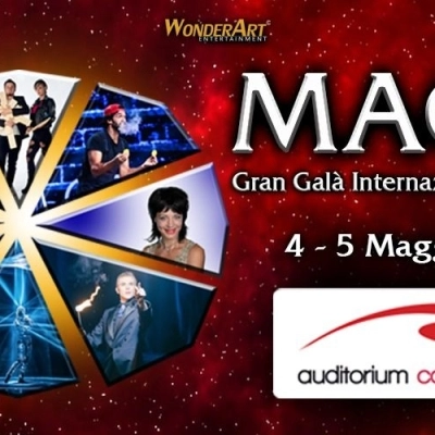  A Roma il Gran Galà Internazionale “MAGIC!” con artisti di fama mondale a due passi da San Pietro, all’Auditorium della Conciliazione.