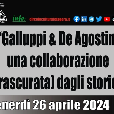  “L’Agorà” organizza conversazione su “Galluppi & De Agostini una collaborazione (trascurata) dagli storici”