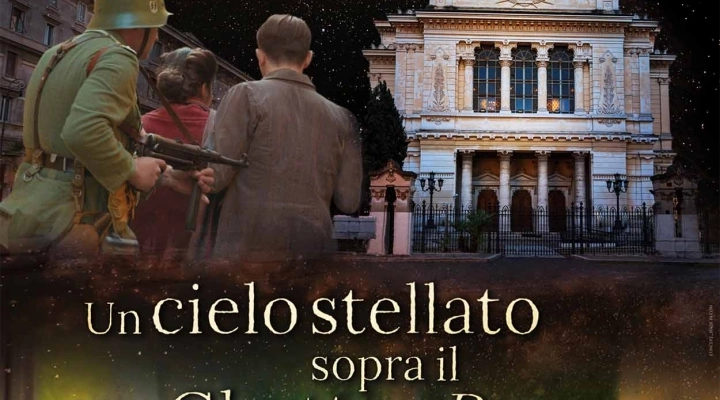 “Un cielo stellato sopra il ghetto di Roma” la Shoah raccontata con il cinema
