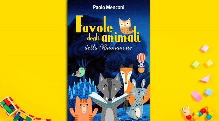 Favole degli Animali della Buonanotte: nuovo libro di Paolo Menconi