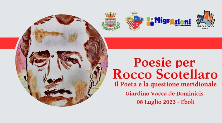 Poesie per Rocco Scotellaro – Il Poeta e la questione meridionale.  