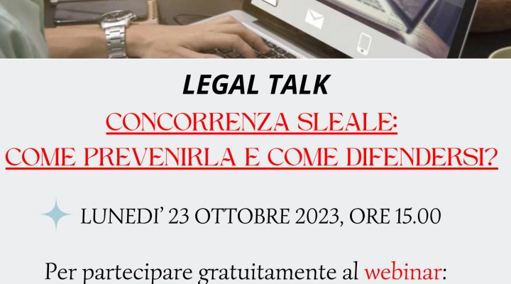 Webinar gratuito: “Concorrenza sleale: come prevenirla e come difendersi?” A cura dello Studio legale Pandolfini di Milano lunedì 23 ottobre 2023 ore 15.