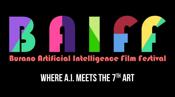Burano Artificial Intelligence Film Festival (BAIFF): bilancio positivo di pubblico e critica
